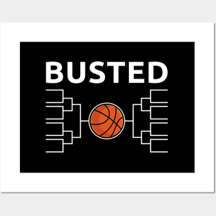 Busted Tournament Bracket Posters and Art